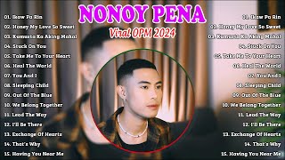 Nonoy Pena Viral OPM Hits Songs 2024  BEST SONGS COLLECTION OF NONOY PENA 2024  Ikaw Pa Rin [upl. by Germann]