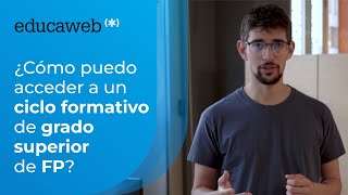 ¿Cómo puedo acceder a un ciclo formativo de grado superior de FP [upl. by Delastre]