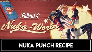 Fallout 4  Nuka Punch Recipe Location [upl. by Einrae684]