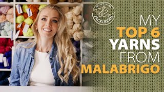 My Top 6 Yarns from Malabrigo [upl. by Nyar553]