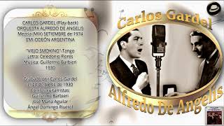 ALFREDO DE ANGELIS y su orquesta típica  CARLOS GARDEL  VIEJO SMOKING  1975 [upl. by Nyrek]