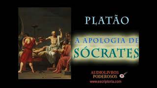 A Apologia de Sócrates Platão Audiolivro em PTBR [upl. by Esirtal]