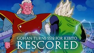 Dragon Ball Z Rescored  Gohan Turns SSJ2 For Kibito  By Gladius [upl. by Hgielanna442]