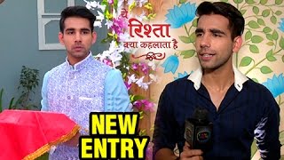 New Naksh Entry  Rishi Dev EXCLUSIVE Interview  Yeh Rishta Kya Kehlata Hai [upl. by Adnilym]