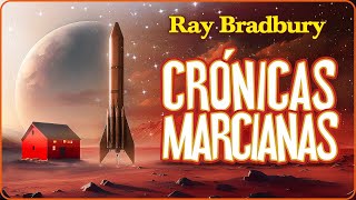 🎙️📕 AUDIOLIBRO COMPLETO ✔️ en ESPAÑOL latino voz HUMANA 👽 🚀 CRÓNICAS MARCIANAS de Ray Bradbury [upl. by Louis]