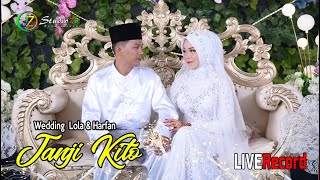 Lagu Pengantin 2024 JANJI KITO Wedding Lola amp Harfan wedding lagupengantin pengantenbaru [upl. by Ettevram380]