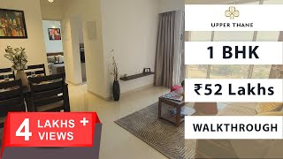 1 BHK Spacious  486 SqFt  Lodha Upper Thane  Apartment Walkthrough  Thane Real Estate  Mumbai [upl. by Cortney979]