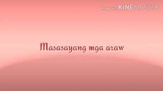 Kabilang Mundo lyrics  Bandang Lapis [upl. by Rollet878]