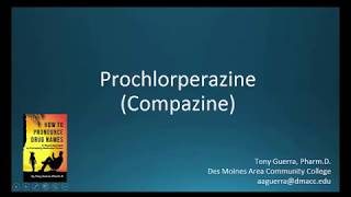 CC How to Pronounce prochlorperazine Compazine Backbuilding Pharmacology [upl. by Pattison]