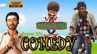 Dhanush Non Stop Comedy  Full HD 1080  Dhanush Movie Comedy  Dhanush Comedy [upl. by Saylor]