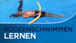 Rückenschwimmen lernen 🏊 Die einfachste Lage in 30 Minuten beherrschen [upl. by Nailij]