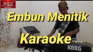 Embun Menitik Karaoke Melayu Saipul Amri Dimensi Versi Korg PA600 [upl. by Aneelas]