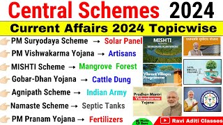 Central Scheme Current Affairs 2024  All Central Govt Scheme 2024  Important Schemes 2024 [upl. by Etnuahc833]