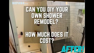 How Much Does it Cost to Remodel Your Own Shower  DIY Shower Remodel [upl. by Amarillas]