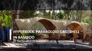 Hyperbolic Paraboloid GridShell in Bamboo [upl. by Bouton]