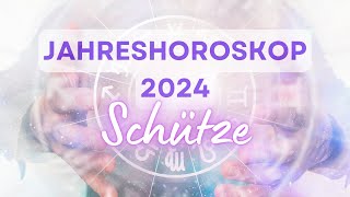 Jahreshoroskop 2024 für das Sternzeichen Schütze [upl. by Sewole586]