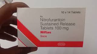 Niftas Tablet  Nitrofurantoin Sustained Release Tablets 100mg  Niftas Tablet Uses Side effects [upl. by Arval577]