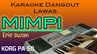 MIMPI  ERIE SUZAN  Karaoke dangdut lawas [upl. by Perretta]