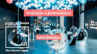 Tierversuche in der Wissenschaft  SalonDebatten im Forum Wissen [upl. by Eudora273]