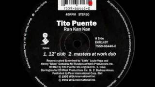 Ran Kan Kan 12 Club  Tito Puente  Masters At Work  Elektra Side A1 [upl. by Coplin]