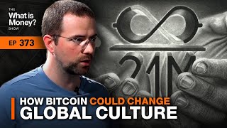 How Bitcoin Could Change Global Culture with Tuur Demeester WiM373 [upl. by Eatnod437]