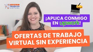 Tutorial Cómo conseguir trabajos virtuales sin experiencia en Upwork ✅ [upl. by Aicemaj]