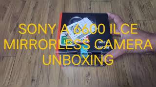 Sony a6600 quick unboxing [upl. by Tareyn113]