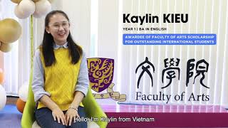 Sharing from Kaylin  Awardee of Faculty of Arts Scholarship for Outstanding International Students [upl. by Bruno740]