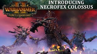 Total War WARHAMMER 2  Introducing Necrofex Colossus [upl. by Asnarepse309]