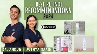 Best Retinols according to skin type and concern  Dr Sarin [upl. by Onimod]