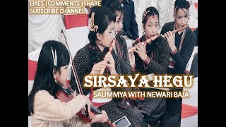 Sirsaya Hegu Instrumental  ftSaummya Singh with Newari Baja khala [upl. by Way]