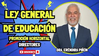 📼Ley General de Educación Promoción Horizontal👨🏽‍🏫 [upl. by Capone]