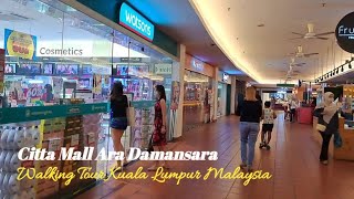 🇲🇾 Mall Tour  CITTA MALL Ara Damansara [upl. by Aelanna]