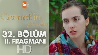 Cennetin Gözyaşları 32 Bölüm 2 Fragmanı [upl. by Gaylord]