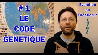 THEORIE DE LEVOLUTION  VOUS Y CROYEZ ENCORE  1 LE CODE GENETIQUE [upl. by Kamal]