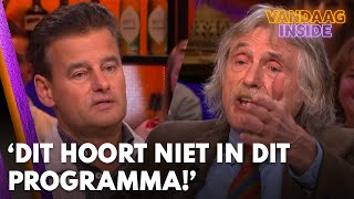 Johan en Wilfred botsen live in de uitzending ‘Dit hoort niet in dit programma’  VANDAAG INSIDE [upl. by Jeu]