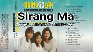 Sirang Ma  Lirik  Arti  Nainggolan Sisters Lagu Batak Nostalgia [upl. by Litsyrk]