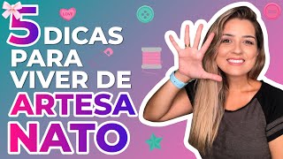 🔵5 Dicas Para Viver de Artesanato [upl. by Droffilc502]