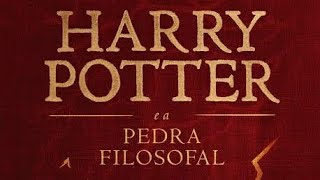 HARRY POTTER E A PEDRA FILOSOFAL  AUDIOLIVRO COMPLETO [upl. by Hospers]