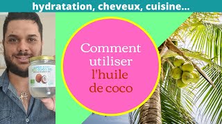 Comment utiliser lhuile de coco [upl. by Irret155]