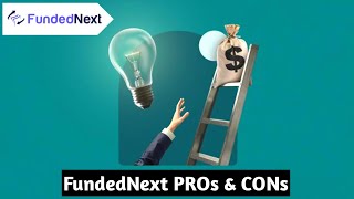 FundedNext Prop firm pros amp cons  Funded Next trust pilot comments review [upl. by Teerpnam761]