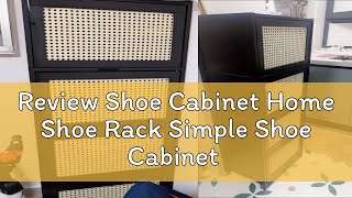 Review Shoe Cabinet Home Shoe Rack Simple Shoe Cabinet [upl. by Hutchinson]