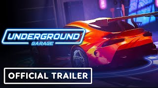 Underground Garage  Official Launch Trailer [upl. by Lamok]