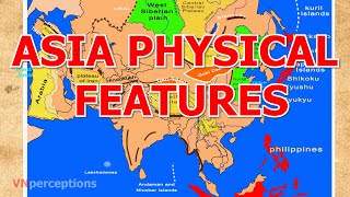 Asia Physical Features [upl. by Grigson554]