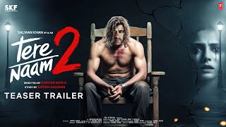 Tere Naam 2  Teaser Trailer  Salman Khan Bhumika Chawla  SKF Films  TSeries [upl. by Siugram]