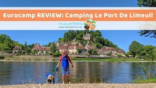 Eurocamp Review Camping Le Port De Limeuil [upl. by Leirda687]