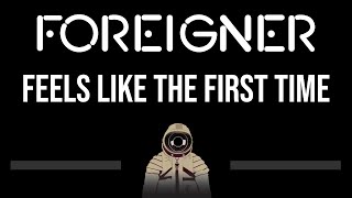 Foreigner • Feels Like The First Time CC 🎤 Karaoke Instrumental [upl. by Llenyar783]