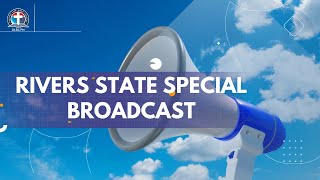 DCLM RIVERS STATE  STATEWIDE BROADCAST BY THE STATE OVERSEER  28072024 [upl. by Inad134]