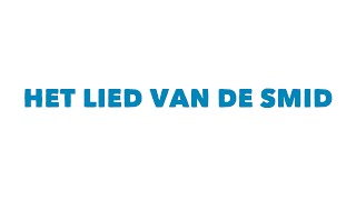 Het Lied van de Smid [upl. by Nidnarb]