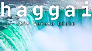 Haggai  1599 Geneva Audio Bible [upl. by Buehrer]